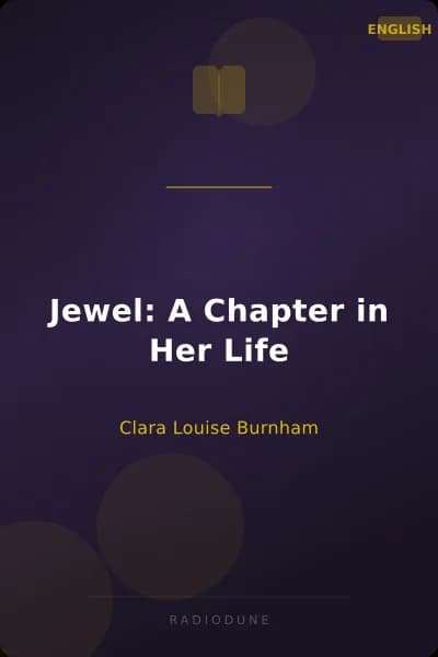 Jewel: A Chapter in Her Life