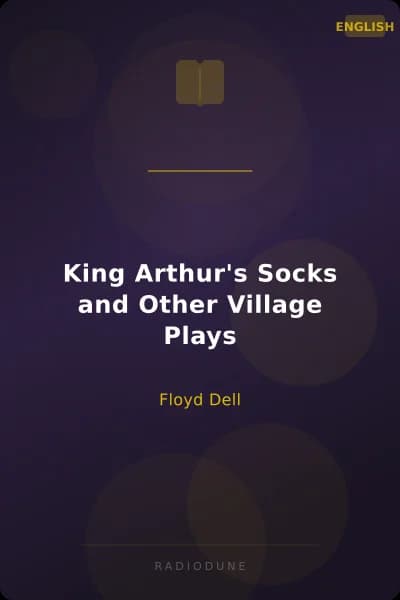 King Arthur's Socks and Other Village Plays