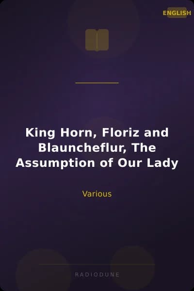 King Horn, Floriz and Blauncheflur, The Assumption of Our Lady