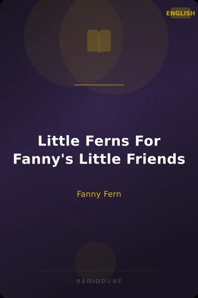 Little Ferns For Fanny's Little Friends