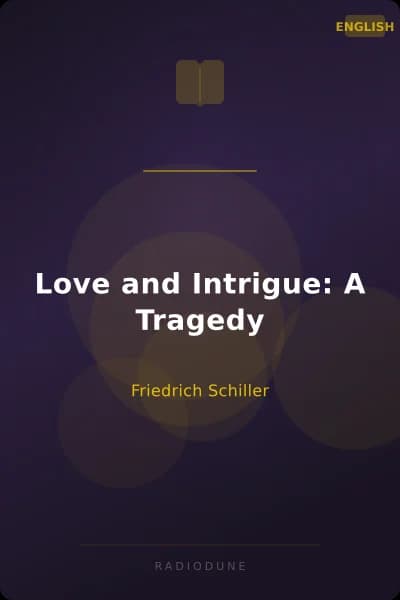 Love and Intrigue: A Tragedy