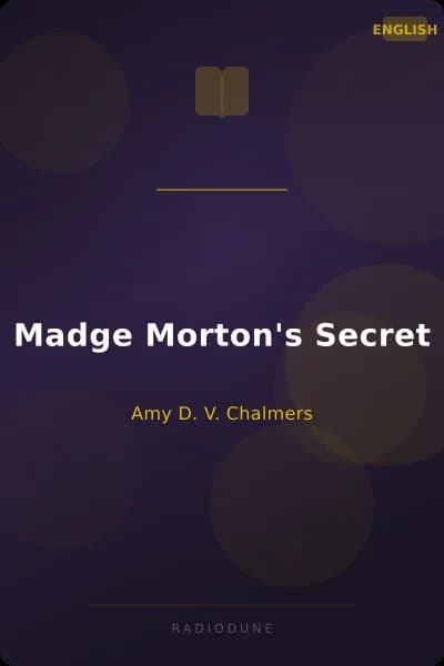 Madge Morton's Secret