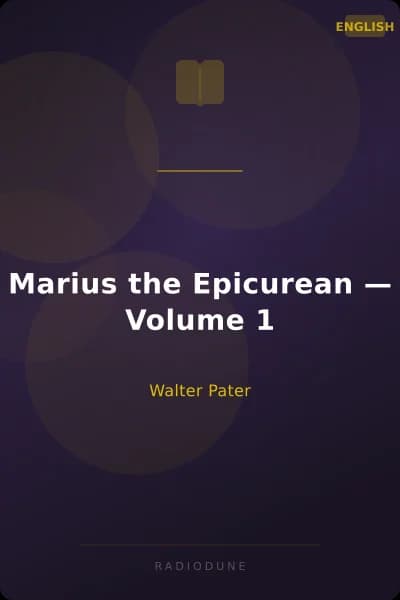 Marius the Epicurean — Volume 1