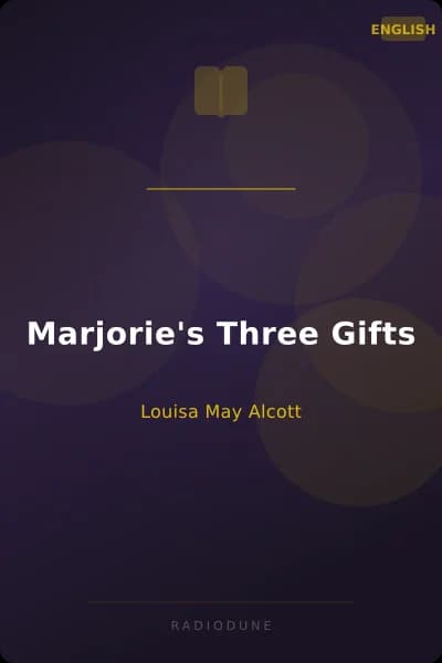 Marjorie's Three Gifts