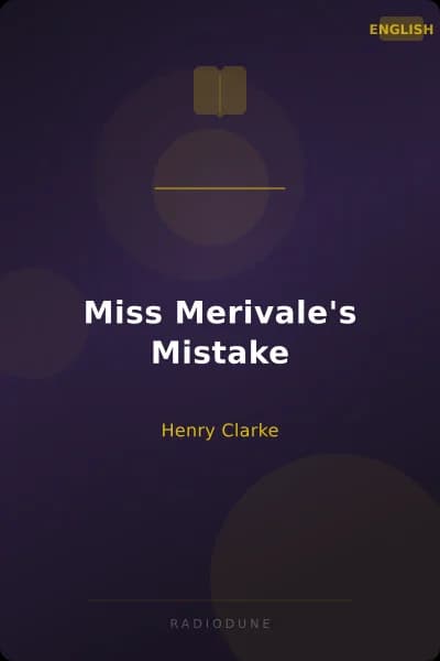 Miss Merivale's Mistake