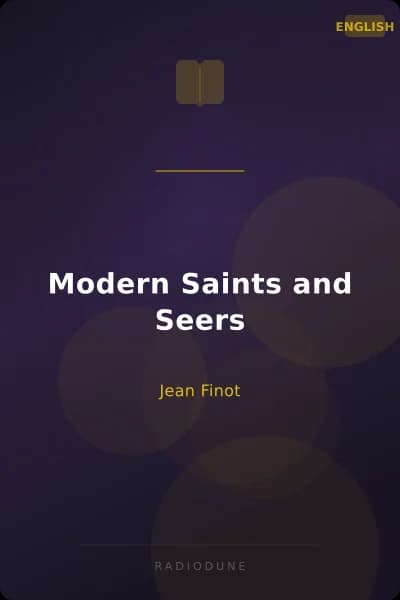 Modern Saints and Seers