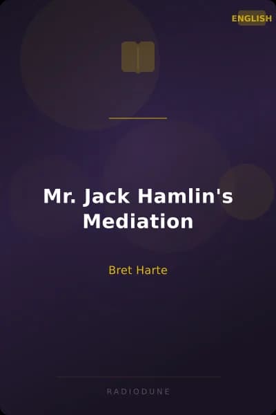 Mr. Jack Hamlin's Mediation