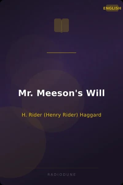 Mr. Meeson's Will