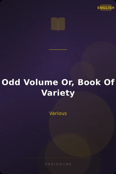 Odd Volume Or, Book Of Variety