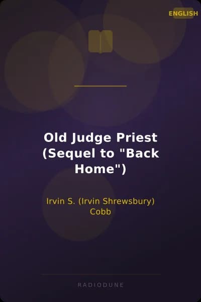 Old Judge Priest (Sequel to "Back Home")