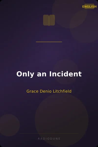 Only an Incident
