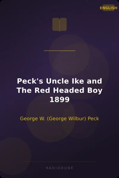 Peck's Uncle Ike and The Red Headed Boy 1899