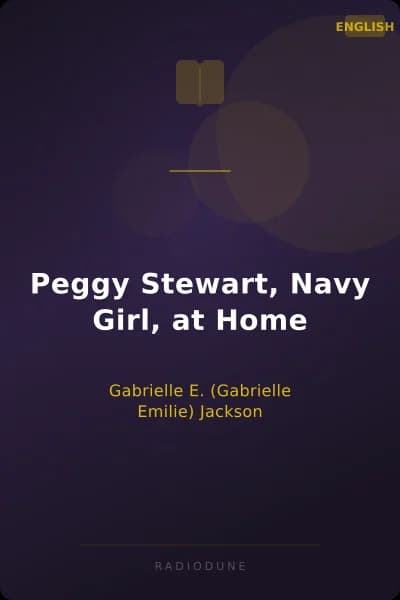 Peggy Stewart, Navy Girl, at Home