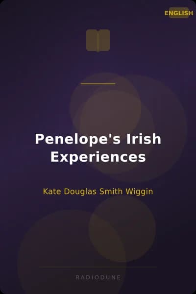 Penelope's Irish Experiences