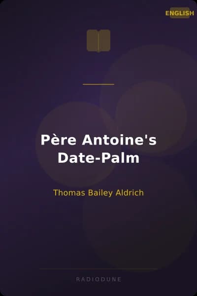 Père Antoine's Date-Palm