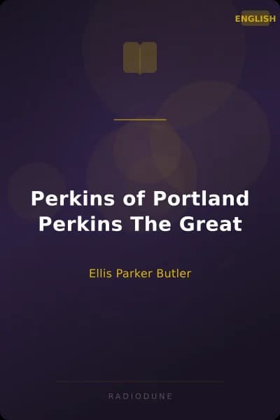 Perkins of Portland Perkins The Great