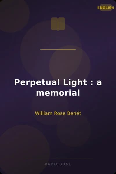 Perpetual Light : a memorial