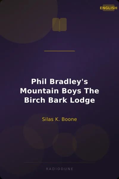 Phil Bradley's Mountain Boys The Birch Bark Lodge