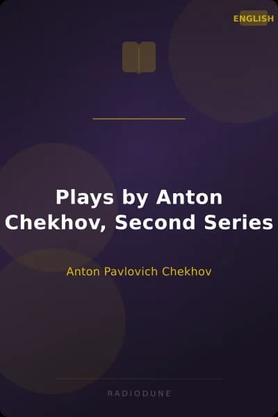 Plays by Anton Chekhov, Second Series