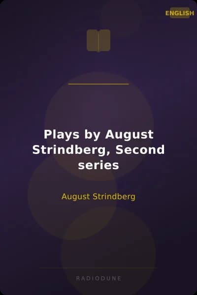 Plays by August Strindberg, Second series