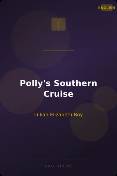 Polly's Southern Cruise