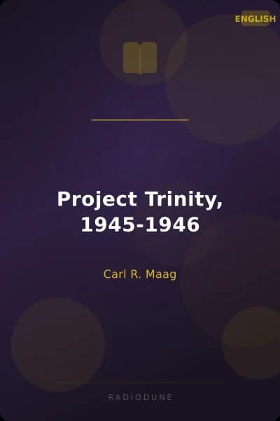 Project Trinity, 1945-1946