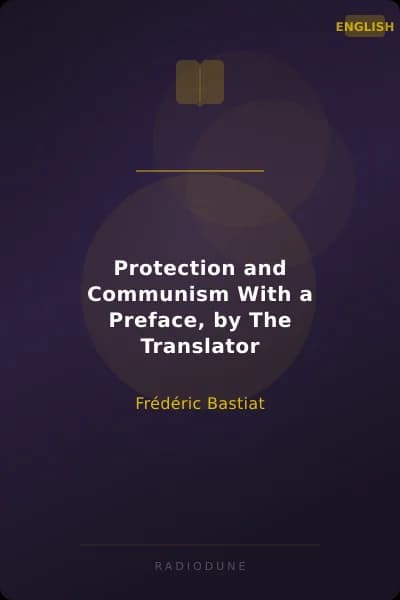 Protection and Communism With a Preface, by The Translator