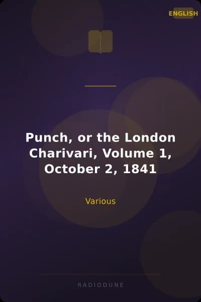Punch, or the London Charivari, Volume 1, October 2, 1841