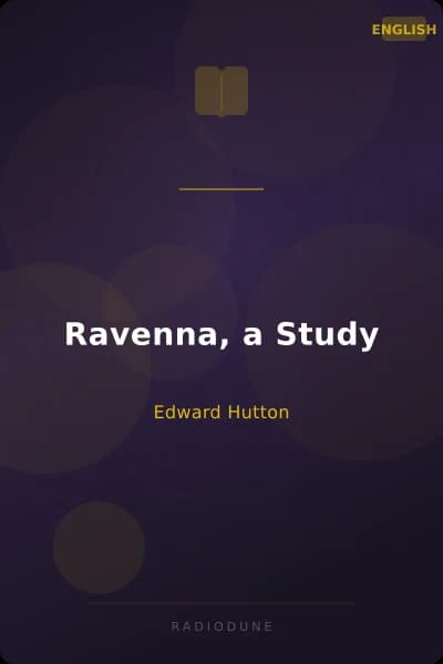 Ravenna, a Study