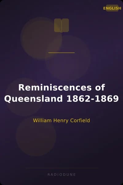 Reminiscences of Queensland 1862-1869