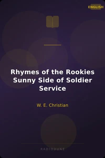 Rhymes of the Rookies Sunny Side of Soldier Service
