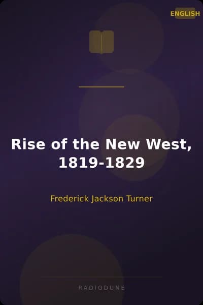 Rise of the New West, 1819-1829
