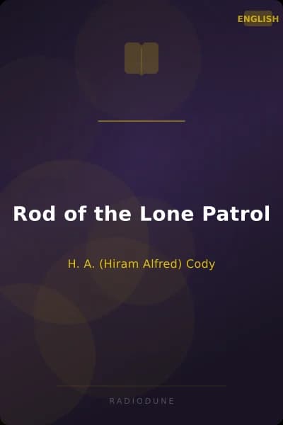 Rod of the Lone Patrol