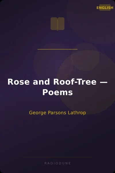 Rose and Roof-Tree — Poems