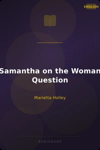 Samantha on the Woman Question