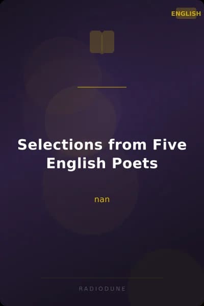 Selections from Five English Poets