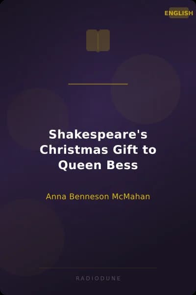 Shakespeare's Christmas Gift to Queen Bess