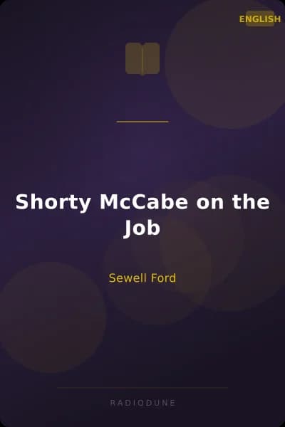 Shorty McCabe on the Job