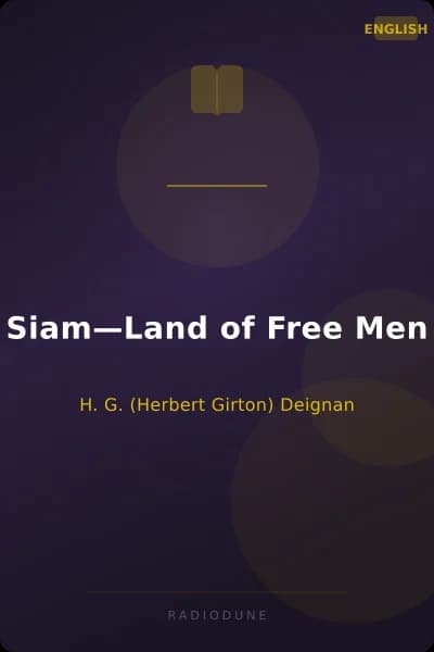 Siam—Land of Free Men