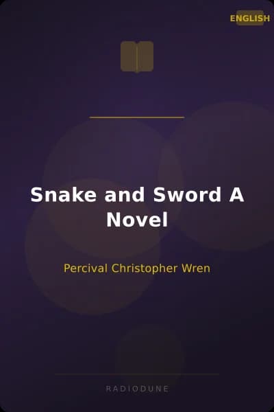 Snake and Sword A Novel