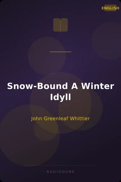 Snow-Bound A Winter Idyll