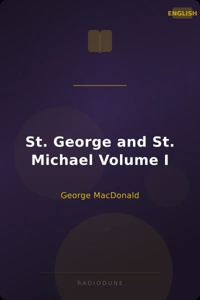 St. George and St. Michael Volume I