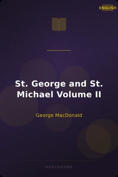 St. George and St. Michael Volume II