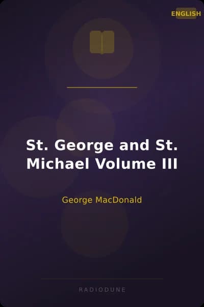 St. George and St. Michael Volume III