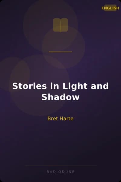Stories in Light and Shadow