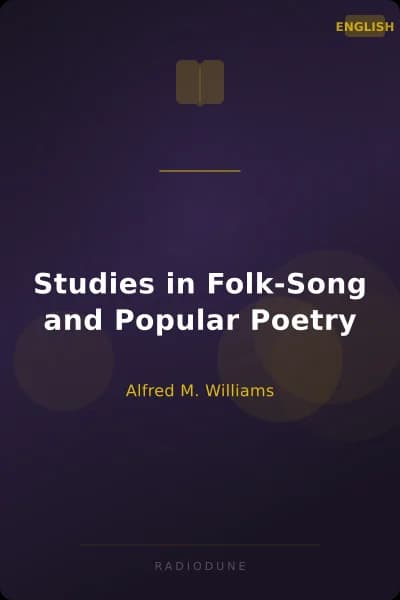 Studies in Folk-Song and Popular Poetry