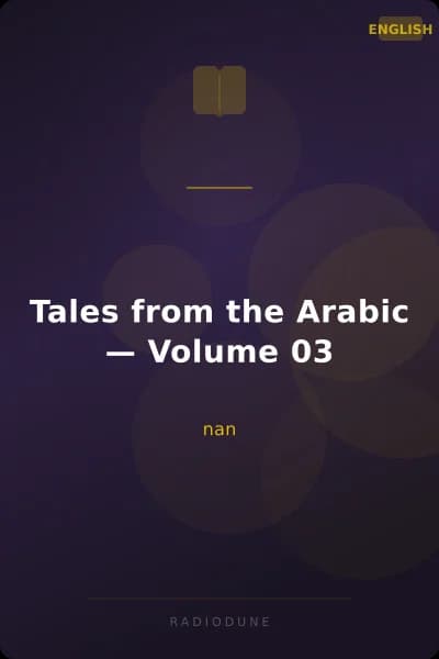 Tales from the Arabic — Volume 03