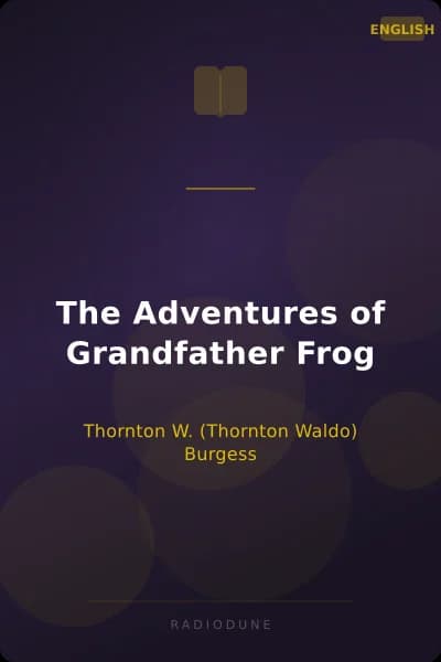The Adventures of Grandfather Frog