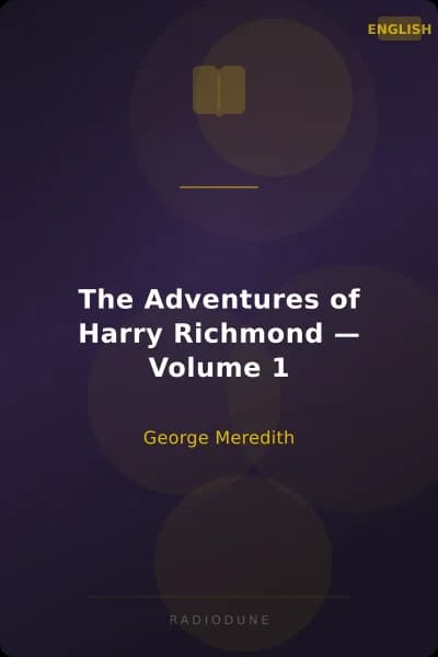 The Adventures of Harry Richmond — Volume 1
