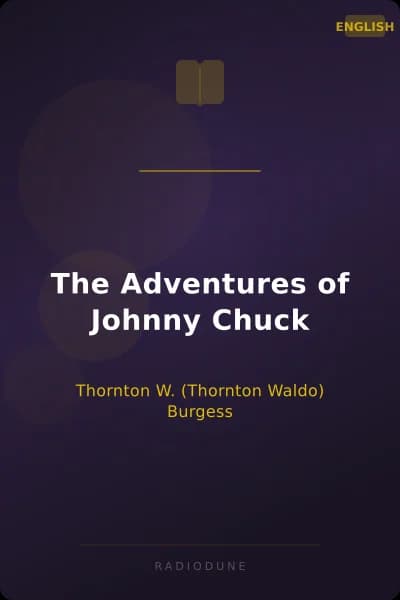 The Adventures of Johnny Chuck